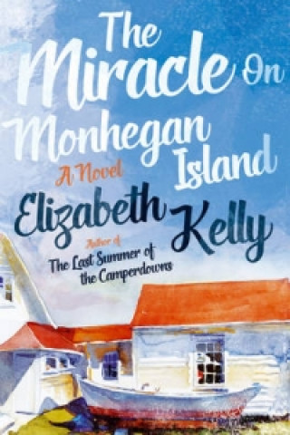 Miracle on Monhegan Island - A Novel