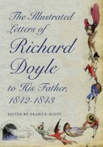 Illustrated Letters of Richard Doyle to His Father, 1842-1843