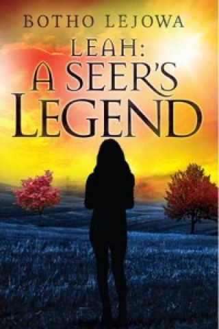 Leah: A Seer's Legend