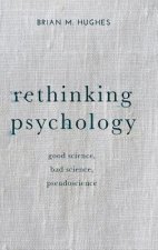 Rethinking Psychology