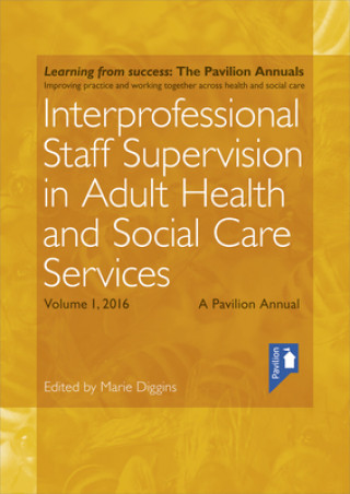 Interprofessional Staff Supervision in Adult Health and Social Care Services