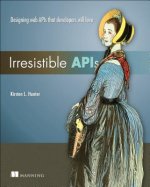 Irresistible APIs:Designing web APIs that developers will love