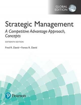 Strategic Management: A Competitive Advantage Approach, Concepts, Global Edition