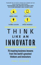Think Like An Innovator