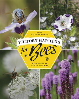 Victory Gardens for Bees