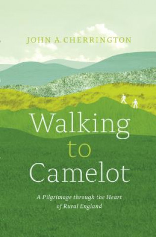 Walking to Camelot