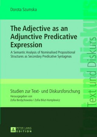 Adjective as an Adjunctive Predicative Expression