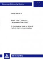 After The Collision: Abandon The Ship