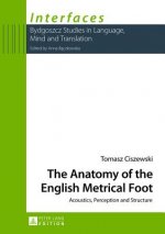 Anatomy of the English Metrical Foot