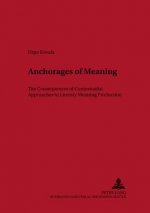Anchorages of Meaning