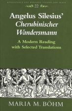 Angelus Silesius' Cherubinischer Wandersmann