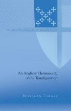Anglican Hermeneutic of the Transfiguration