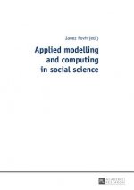Applied modelling and computing in social science