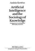 Artificial Intelligence and the Sociology of Knowledge