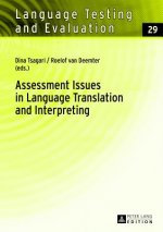 Assessment Issues in Language Translation and Interpreting