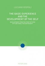 Basic Experiences and the Development of the Self