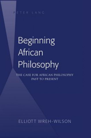 Beginning African Philosophy