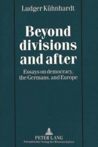 Beyond Divisions and After