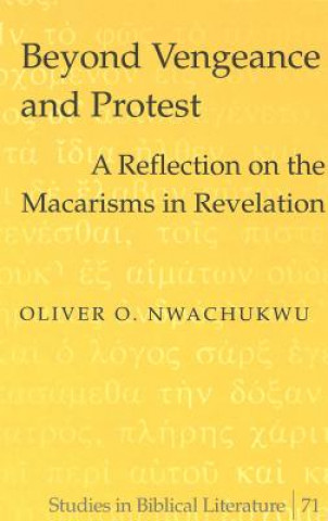 Beyond Vengeance and Protest