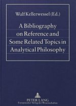 Bibliography on Reference and Some Related Topics in Analytical Philosophy