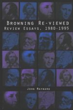 Browning Re-Viewed