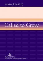 Called to Grow