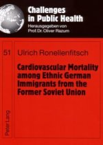 Cardiovascular Mortality Among Ethnic German Immigrants from the Former Soviet Union