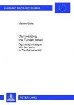 Carnivalizing the Turkish novel