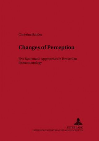 Changes of Perception