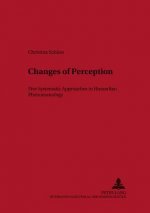 Changes of Perception