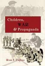 Children, War and Propaganda