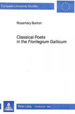 Classical Poetry in the Florilegium Gallicum