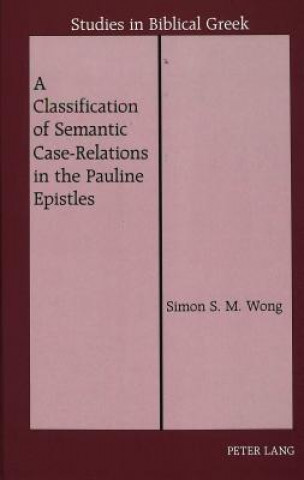 Classification of Semantic Case-Relations in the Pauline Epistles