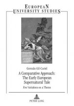 Comparative Approach: The Early European Supernatural Tale