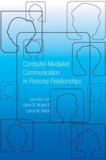 Computer-Mediated Communication in Personal Relationships