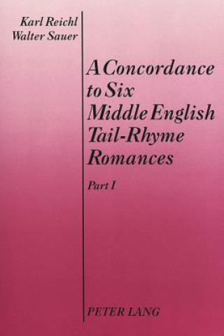 Concordance to Six Middle English Tail-Rhyme Romances