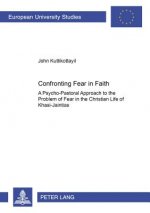 Confronting Fear in Faith