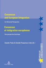 Consensus and European Integration / Consensus et integration europeenne
