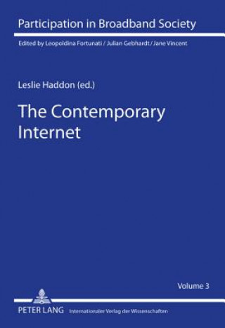 Contemporary Internet