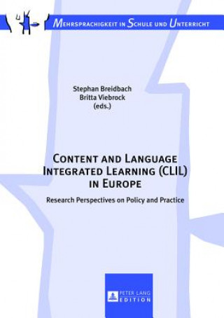 Content and Language Integrated Learning (CLIL) in Europe