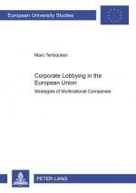 Corporate Lobbying in the European Union