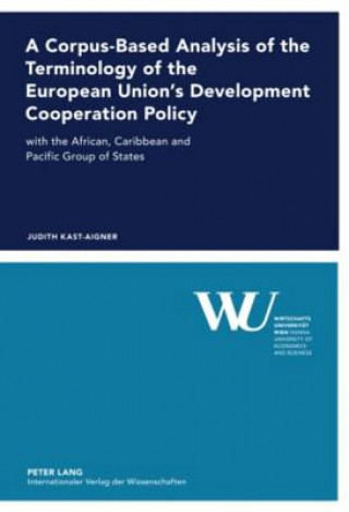 Corpus-Based Analysis of the Terminology of the European Union's Development Cooperation Policy