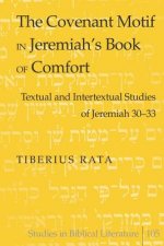 Covenant Motif in Jeremiah's Book of Comfort