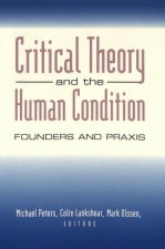 Critical Theory and the Human Condition