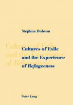 Cultures of Exile and the Experience of Refugeeness
