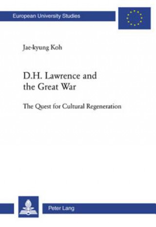 D. H. Lawrence and the Great War