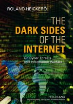 Dark Sides of the Internet