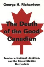 Death of the Good Canadian