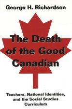 Death of the Good Canadian