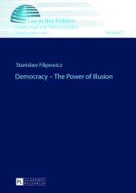 Democracy - The Power of Illusion